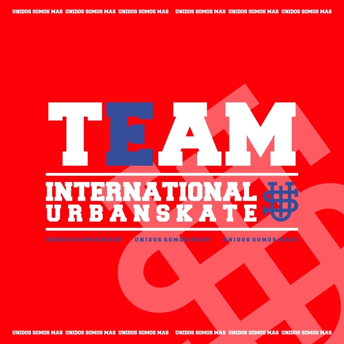 Gráfico oficial Team International Urban Skate — Unidos Somos Más